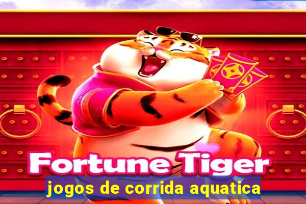 jogos de corrida aquatica